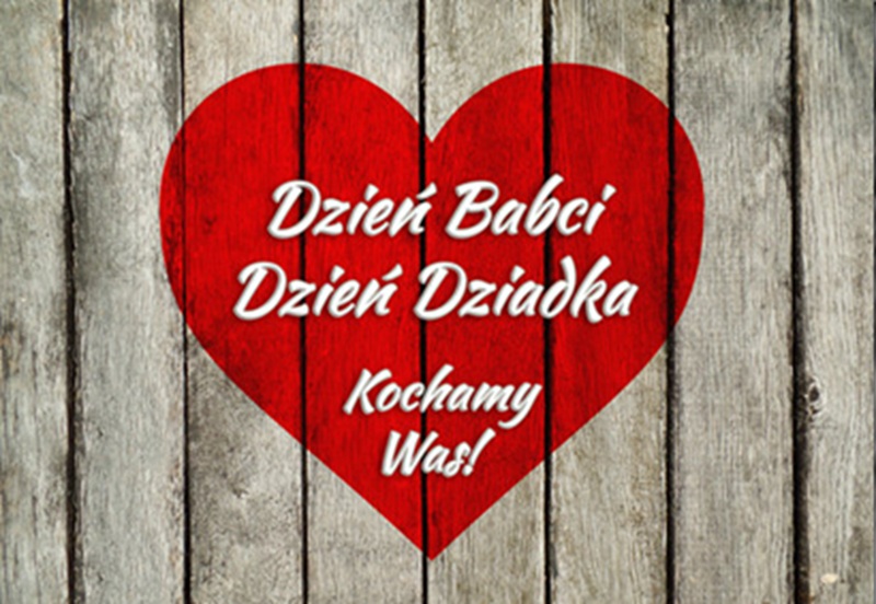 KOCHANA BABCIU, DROGI DZIADKU !  